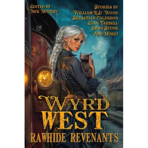 Rawhide Revenants: Wyrd West - Paperback