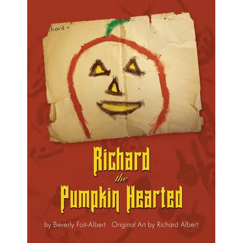 Richard the Pumpkin Hearted