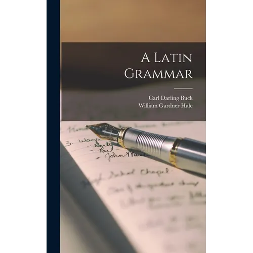A Latin Grammar - Hardcover