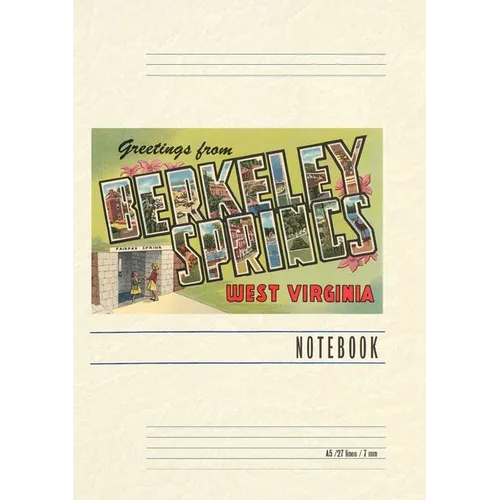 Vintage Lined Notebook Greetings from Berkeley Springs, West Virginia