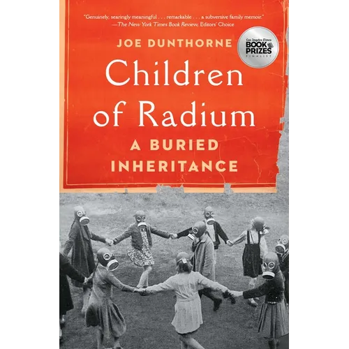 Children of Radium: A Buried Inheritance - Paperback