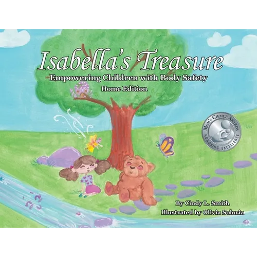 Isabella's Treasure: Empowering Children with Body Safety, Home Edition - Paperback
