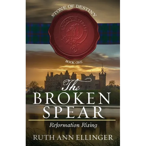 The Broken Spear: Reformation Rising - Paperback