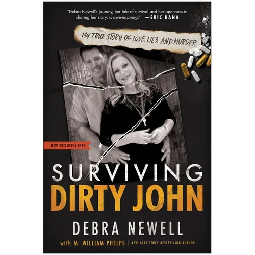 Surviving Dirty John: My True Story of Love, Lies, and Murder - Paperback