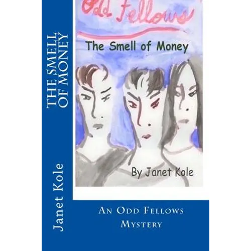 The Smell of Money: An Odd Fellows Mystery - Paperback