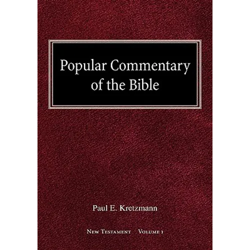 Popular Commentary of the Bible New Testament Volume 1 - Hardcover