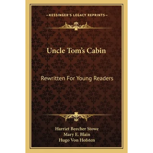 Uncle Tom's Cabin: Rewritten For Young Readers - Paperback