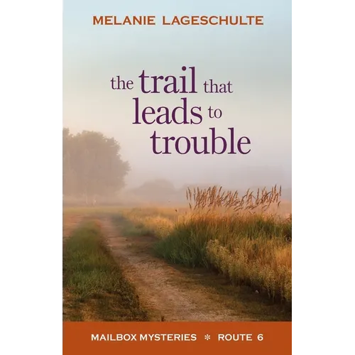 The Trail That Leads to Trouble - Paperback