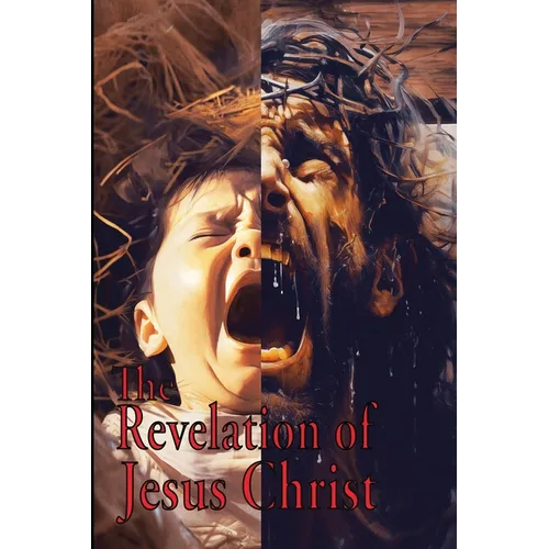 The Revelation of Jesus Christ - Paperback