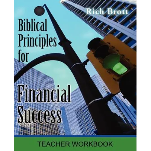 Biblical Principles for Financial Success: Teacher Workbook - Paperback
