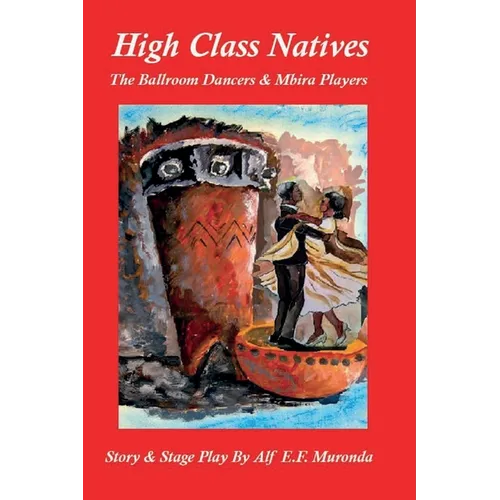 High Class Natives - Paperback