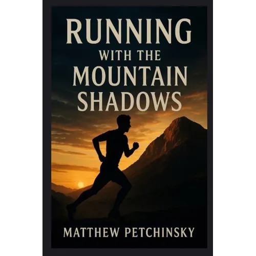 Running with the Mountain Shadows - Paperback