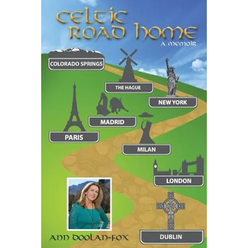 Celtic Road Home: A Memoir