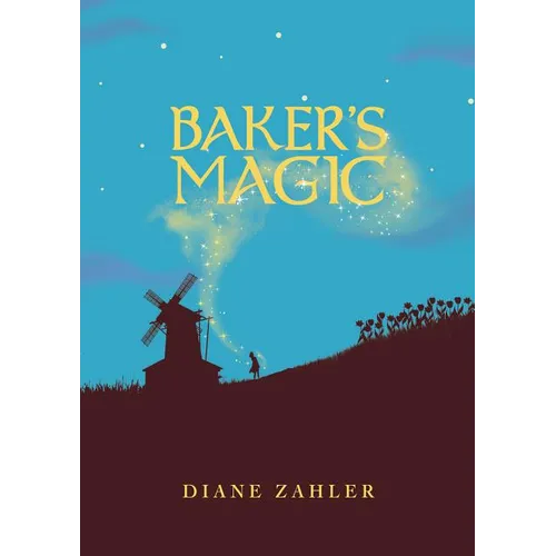 Baker's Magic - Hardcover