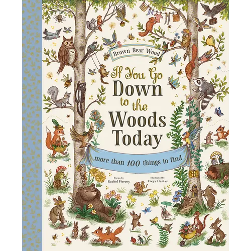 If You Go Down to the Woods Today: A Search and Find Adventure - Hardcover