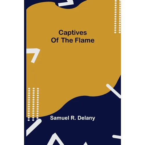 Captives of the Flame - Paperback