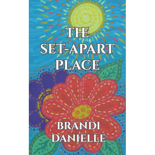 The Set-Apart Place - Paperback
