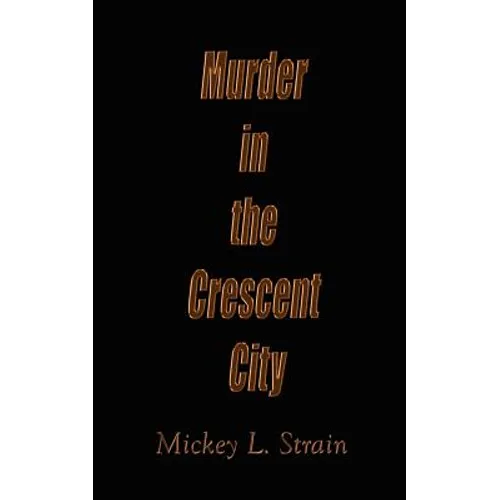 Murder in the Crescent City - Paperback