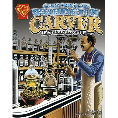 George Washington Carver: Ingenious Inventor - Paperback