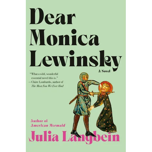 Dear Monica Lewinsky - Hardcover