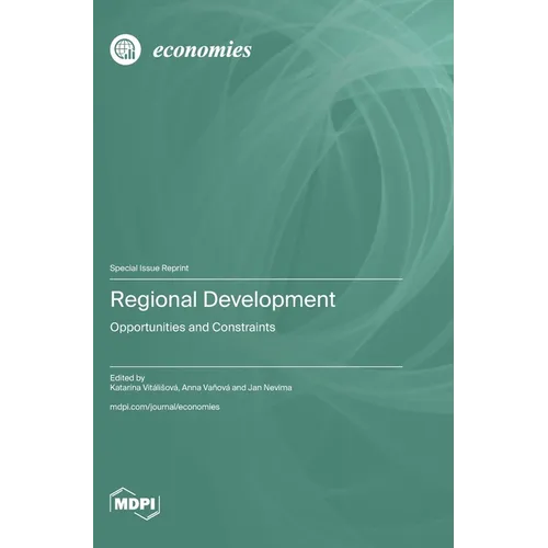 Regional Development: Opportunities and Constraints - Hardcover