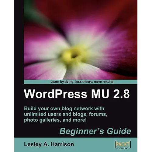 Wordpress Mu 2.8: Beginner's Guide - Paperback