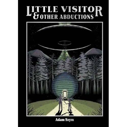 Little Visitor & Other Abductions