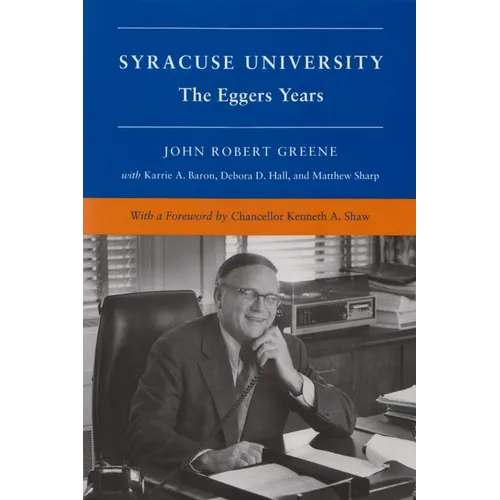 Syracuse University: Volume V: The Eggers Years - Hardcover