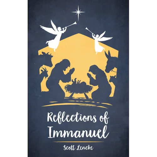 Reflections of Immanuel - Hardcover