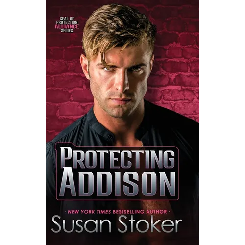 Protecting Addison - Hardcover