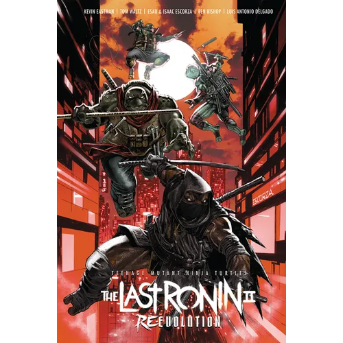 Teenage Mutant Ninja Turtles: The Last Ronin II--Re-Evolution