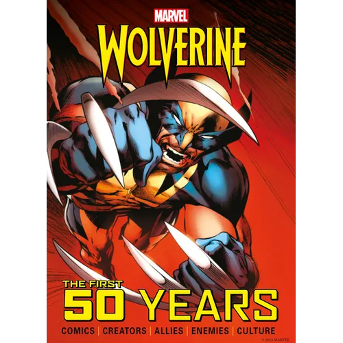 Marvel's Wolverine: The First 50 Years