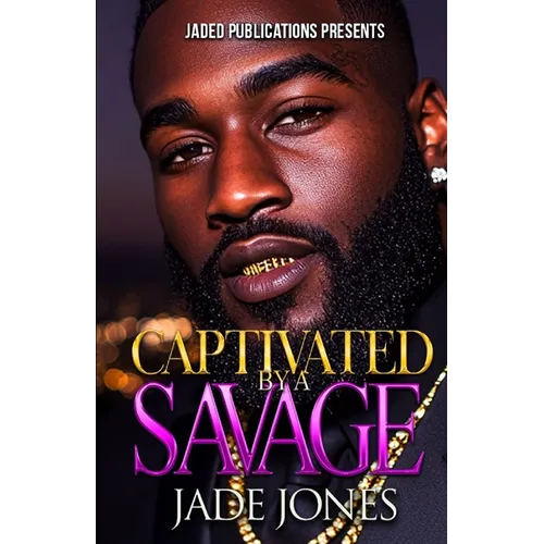 Captivated by a Savage - Paperback