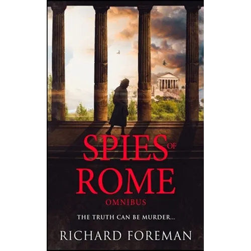 Spies of Rome: An Omnibus - Paperback