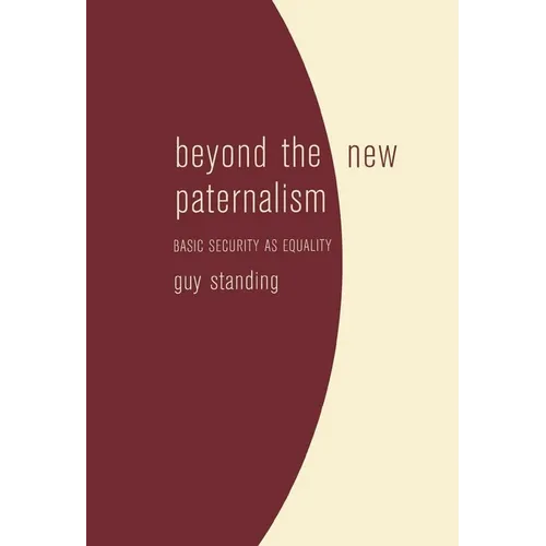Beyond the New Paternalism: Basic Security as Equality