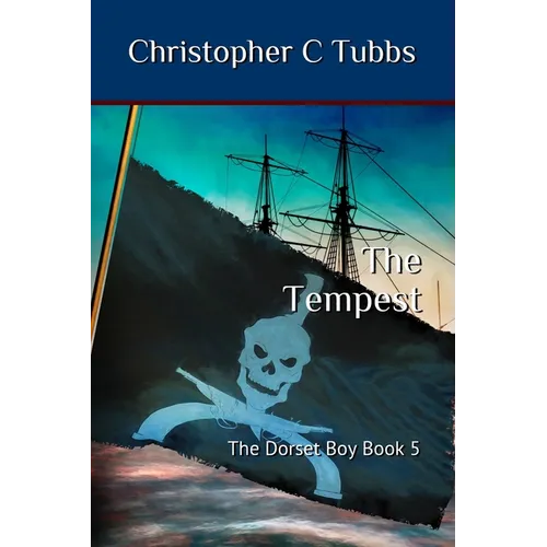 The Tempest: The Dorset Boy Book 5 - Paperback