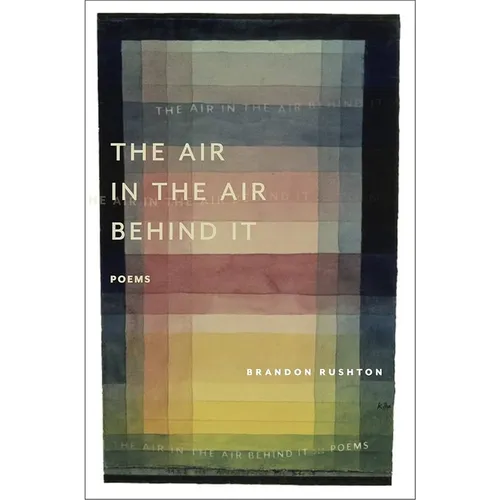 The Air in the Air Behind It - Paperback