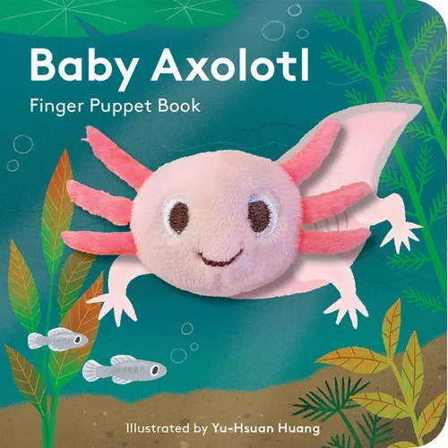 Baby Axolotl: Finger Puppet Book - Paperback