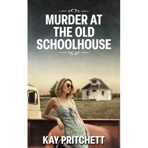 Murder at the Old Schoolhouse - Paperback