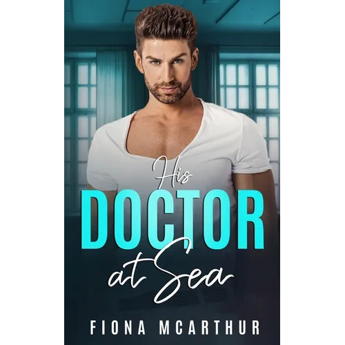 His Doctor at Sea - Paperback
