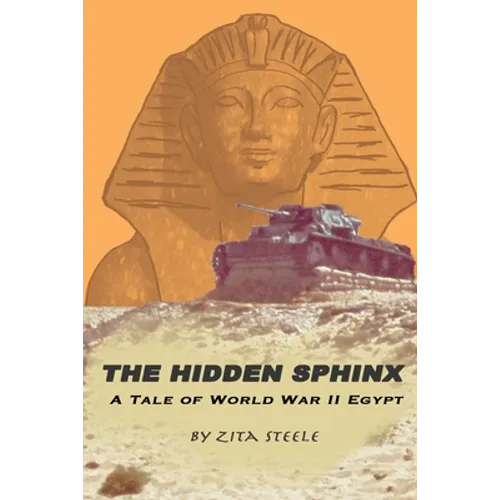 The Hidden Sphinx: A Tale of World War II Egypt - Paperback