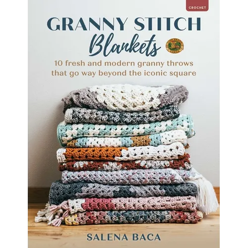 Granny Stitch Blankets: 10 Fresh and Modern Granny Throws That Go Way Beyond the Iconic Square