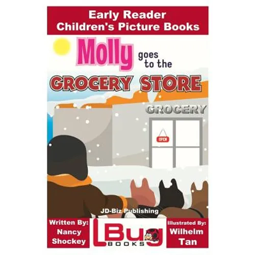 Molly Goes to the Grocery Store - Early Reader - Children's Picture Books - Paperback