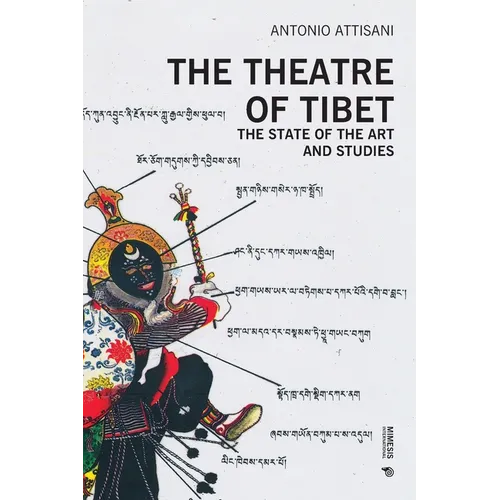 The Theatre of Tibet: The State of the Art and Studies - Paperback