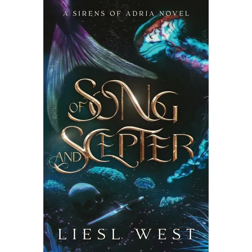 Of Song and Scepter: A Dark Little Mermaid Retelling - Paperback