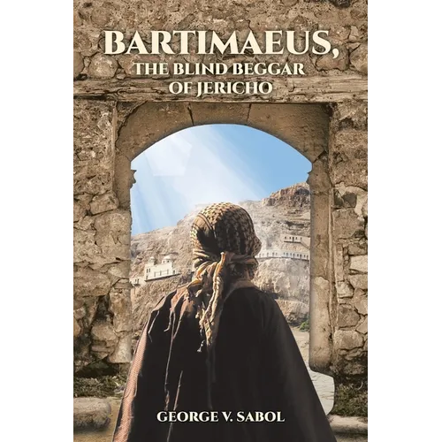 Bartimaeus, the Blind Beggar of Jericho - Paperback