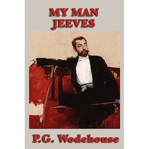 My Man Jeeves: Classic Comic Stories of Jeeves and Wooster - Paperback