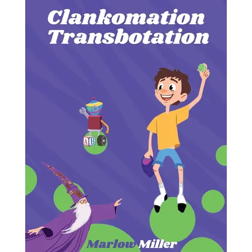 Clankomation Transbotation - Paperback