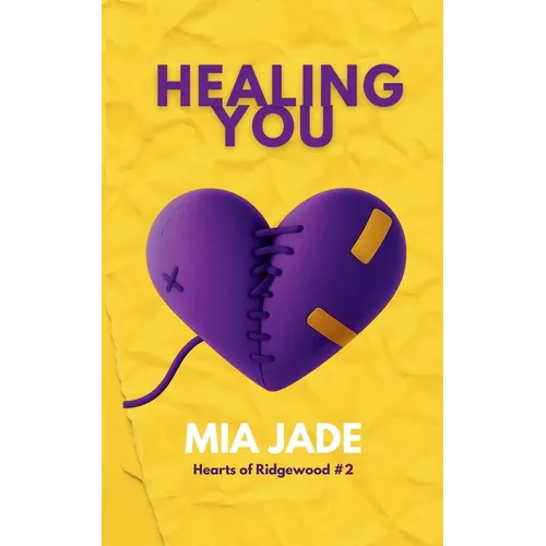 Healing You: Hearts of Ridgewood #2 - Paperback
