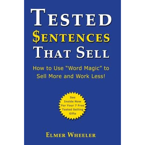 Tested Sentences That Sell: How To Use 